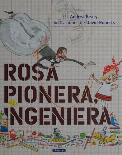ROSA PIONERA, INGENIERA