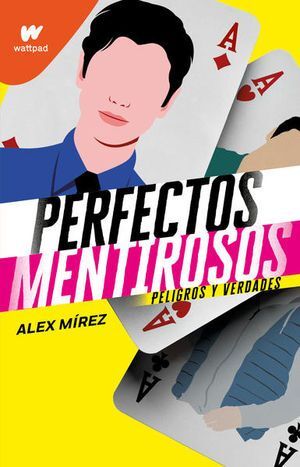 PERFECTOS MENTIROSOS 2: PELIGROS Y VERDAD