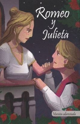 CLASICOS: ROMEO Y JULIETA (VERSION ABREVIADA)