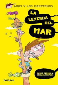 AGUS Y LOS MONSTRUOS 5: LA LEYENDA DEL MAR