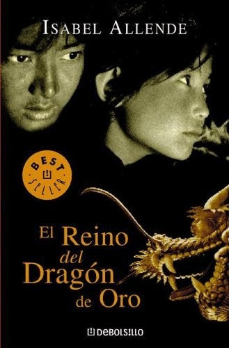 REINO DEL DRAGÓN DE ORO (MEMORIAS DEL AGUILA Y EL JAGUAR 2)
