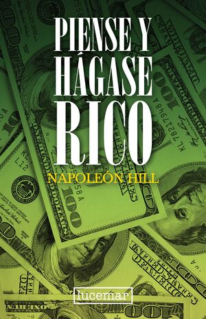 PIENSE Y HÁGASE RICO