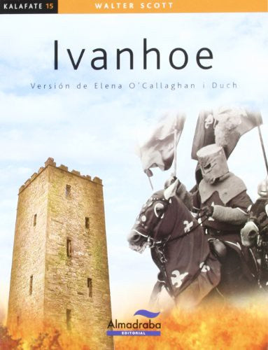 *KALAFATE: IVANHOE