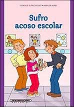 SUFRO ACOSO ESCOLAR