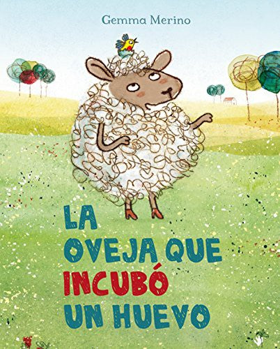*LA OVEJA QUE INCUBÓ UN HUEVO