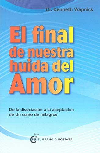 *FINAL DE NUESTRA HUIDA DEL AMOR