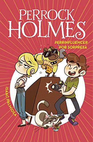 PERROCK HOLMES 15: PERRINFLUENCER POR SORPRESA