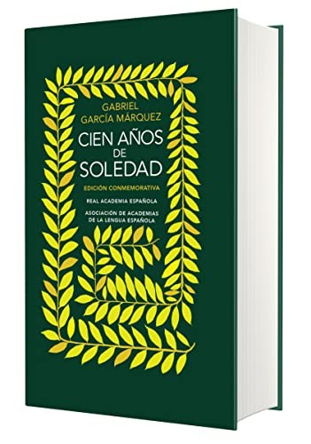 CIEN AÑOS DE SOLEDAD (EDIC CONMEMORATIVA RAE)
