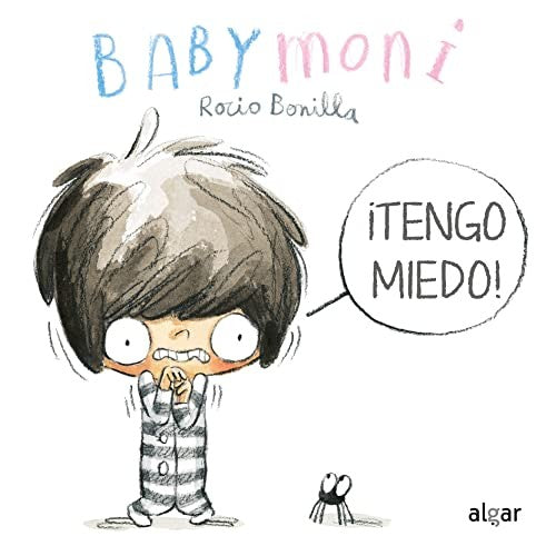 BABY MONI: ¡TENGO MIEDO!