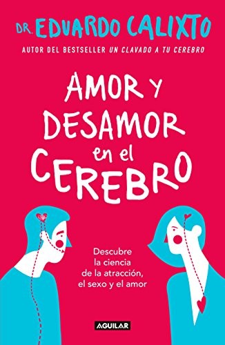 AMOR Y DESAMOR EN EL CEREBRO