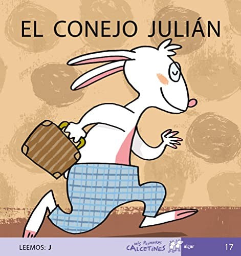 PRIMEROS CALCETINES: EL CONEJO JULIÁN