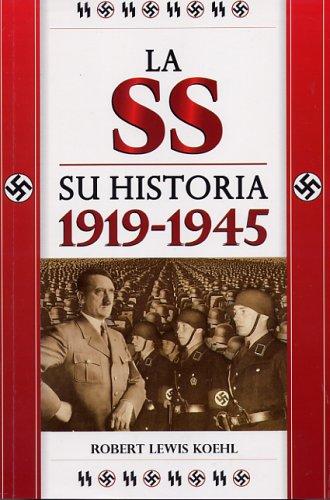 SS, SU HISTORIA (1919-1945)
