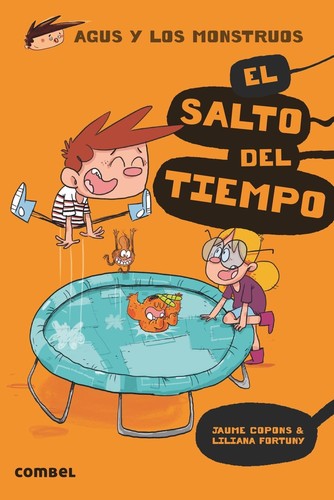AGUS Y LOS MONSTRUOS 8: EL SALTO DEL TIEMPO