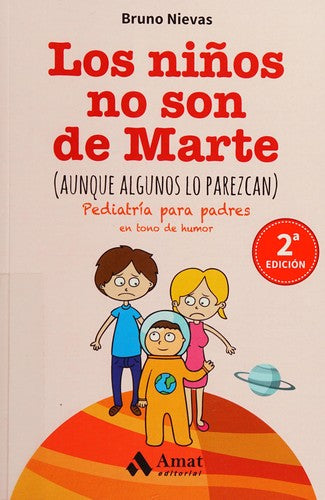 * LOS NIÑOS NO SON DE MARTE (AUNQUE ALGUNOS LO PAREZCAN)