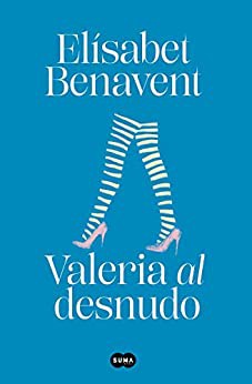 VALERIA 4: VALERIA AL DESNUDO (TAPA DURA)