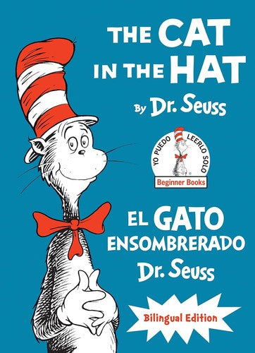 THE CAT IN THE HAT/EL GATO ENSOMBRERADO BILINGUAL EDITION