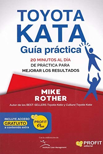 TOYOTA KATA: GUÍA PRÁCTICA