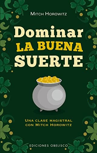 DOMINAR LA BUENA SUERTE