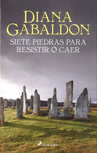 SIETE PIEDRAS PARA RESISTIR O CAER (RELATOS DE LA SAGA OUTLANDER)