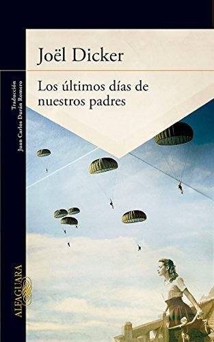 ULTIMOS DIAS DE NUESTROS PADRES, LOS