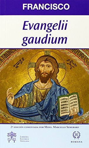 *"EVANGELII GAUDIUM"