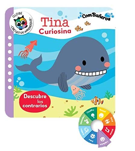 COMBAÑEROS: TINA CURIOSINA - DESCUBRE LOS CONTRARIOS