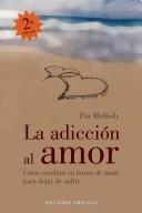 *LA ADICIÓN AL AMOR