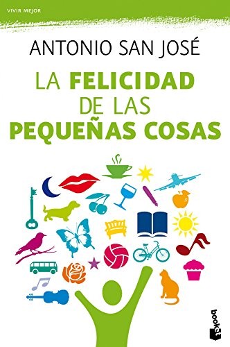 *LA FELICIDAD DE LAS PEQUEÑAS COSAS