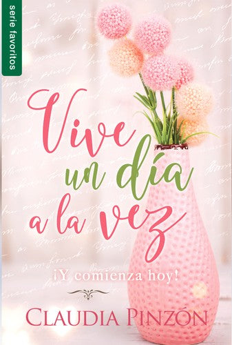 VIVE UN DÍA A LA VEZ