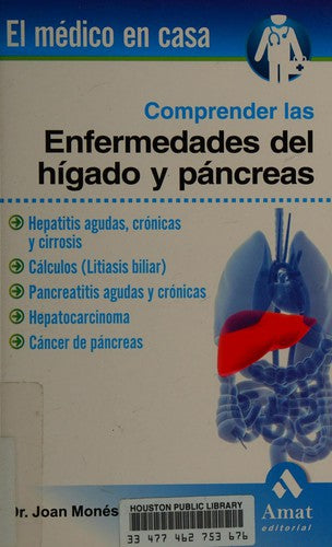 *COMPRENDER LAS ENFERMEDADES DEL HÍGADO Y PÁNCREAS