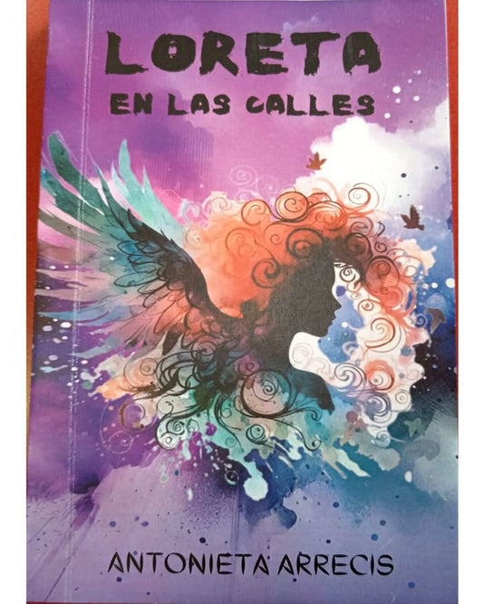 Loreta en las calles - Antonieta Arrecís