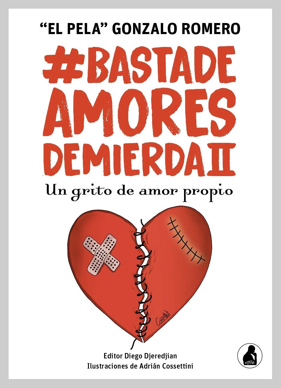 Basta de Amores de Mierda Il