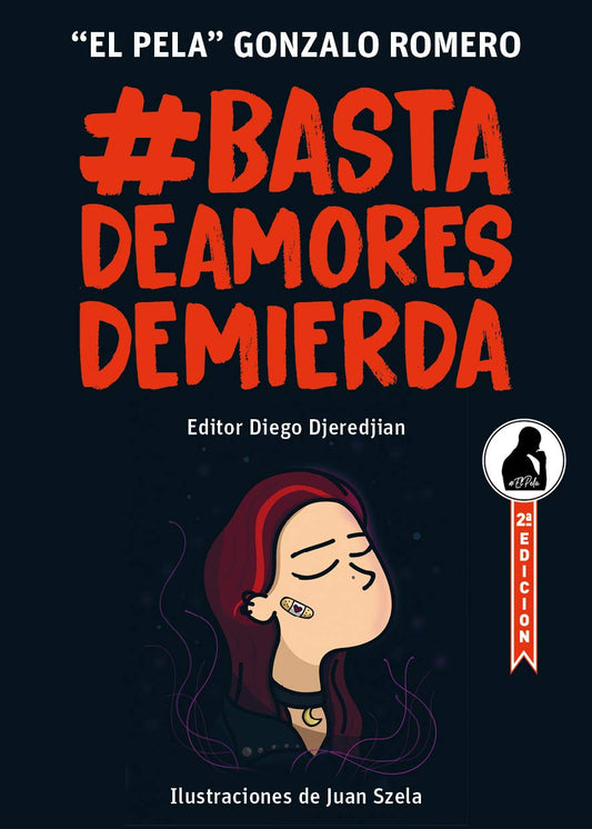 Basta de Amores de Mierda - 'El Pela' Gonzalo Romero