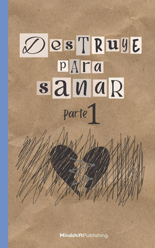Destruye para sanar