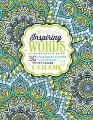 INSPIRING WORDS 30 VERSES FROM THE BIBLIE YOU CAN COLOR