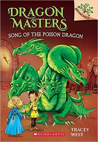 DRAGON MASTERS 5: SONG OF THE POISON DRAGON