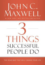 *3 THINGS SUCCESSFUL PEOPLE DO