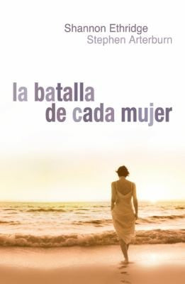 LA BATALLA DE CADA MUJER