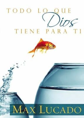 TODO LO QUE DIOS TIENE PARA TI