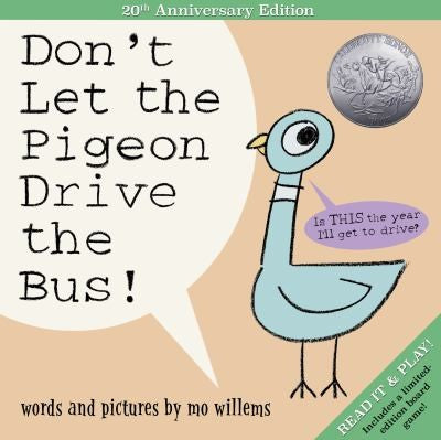 DON'T LET THE PIGEON DRIVE THE BUS!