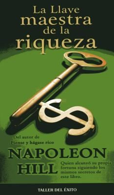 LLAVE MAESTRA DE LA RIQUEZA, LA