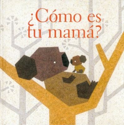 COMO ES TU MAMA
