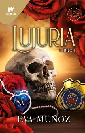 LUJURIA. LIBRO 1 (PECADOS PLACENTEROS 2)