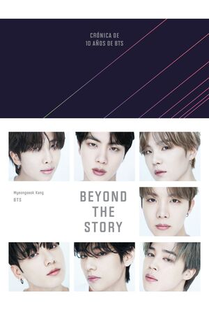 BEYOND THE STORY (CRÓNICA DE 10 AÑOS DE BTS)