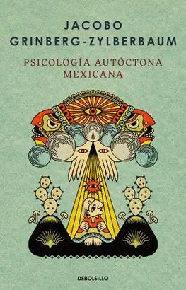 PSICOLOGIA AUTOCTONA MEXICANA