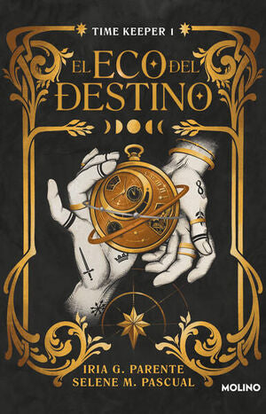 TIME KEEPER 1: EL ECO DEL DESTINO