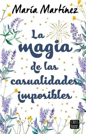 LA MAGIA DE LAS CASUALIDADES IMPOSIBLES / DE BOLSILLO