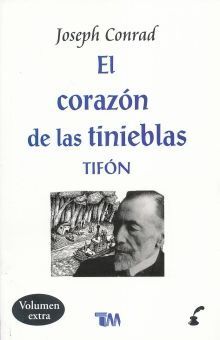 *EL CORAZÓN DE LAS TINIEBLAS / TIFÓN