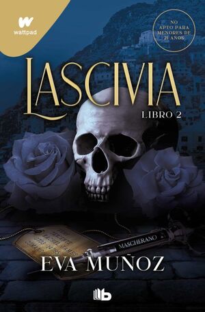 LASCIVIA. LIBRO 2 (Debolsillo)