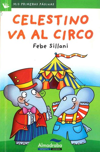 CELESTINO VA AL CIRCO (LETRA DE PALO)